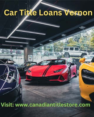 Apply Now for Car Title Loans  Vernon
